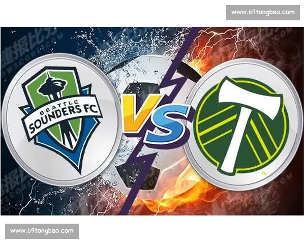 西雅图与波特兰城市对决西北双城百年恩怨再燃体育文化之争再度升温